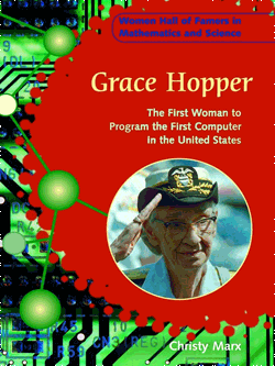 Grace Hopper: The first woman to program the first computer in the United States