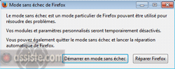 Firefox - Redémarrer Firefox en mode " sans échec ", temporairement ou définitivement (modules complémentaires désactivés et paramètres d'usine restaurés)
