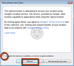 Le service de géolocalisation d'Opera est fourni par Google. La première fois que ce service est utilisé il faut accepter les termes et conditions de Google qui donne le droit à Google de collecter votre géolocalisation, de l'utiliser, de la partager avec d'autres 