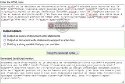 Accessify (accessify.com) Webmasters tools<br>Conversion de HTML avec des balises en JS document.write()<br>
