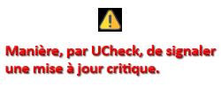 UCheck - Signalement d'une mise à jour « critique » (urgente)